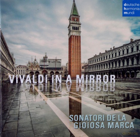 Sonatori de la Gioiosa Marca: Vivaldi in a Mirror [CD]