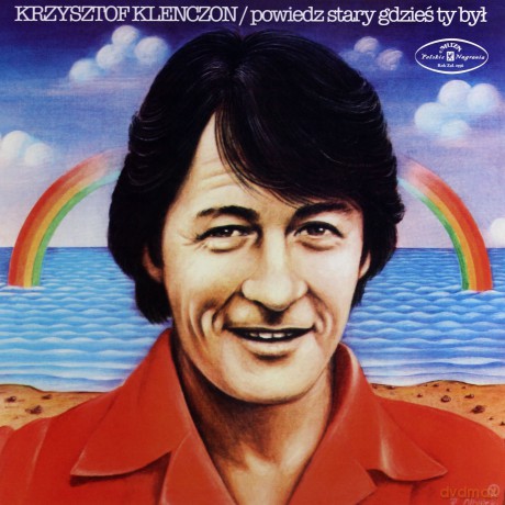 Krzysztof Klenczon: Powiedz Stary Gdzieś Ty Był [Winyl]