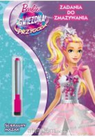 Barbie Gwiezdna Przygoda. Zadania do zmazywania [KSIĄŻKA]