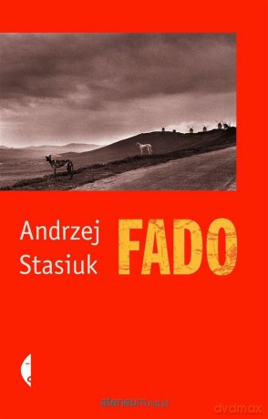 Fado - Andrzej Stasiuk [KSIĄŻKA]