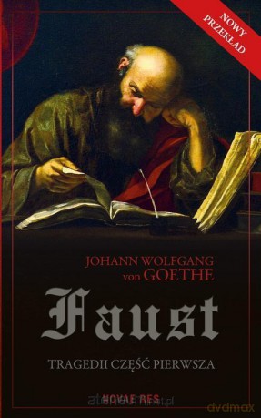 Faust. Tragedii część pierwsza - Johann Wolfgang von Goethe [KSIĄŻKA]