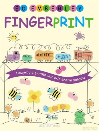 Fingerprint. Uczymy się malować odciskami palców [KSIĄŻKA]