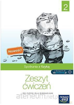 Fizyka gimnazjum 2 Spotkania z fizyką ćw (z kodem) [KSIĄŻKA]