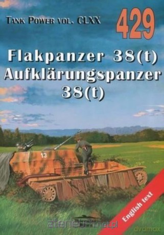 Flakpanzer 38(t) Aufklarungspanzer 38(t) - Janusz Ledwoch [KSIĄŻKA]