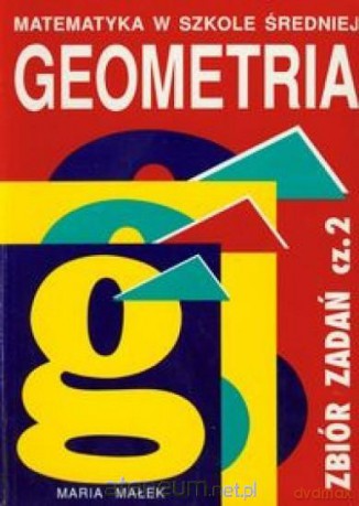 Geometria cz. 2 zbiór zadań [KSIĄŻKA]