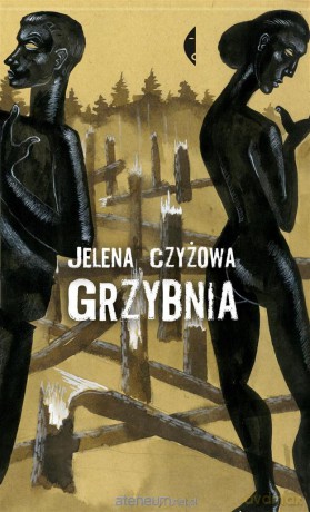 Grzybnia - Jelena Czyżowa [KSIĄŻKA]