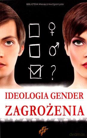 Ideologia Gender. Zagrożenia [KSIĄŻKA]