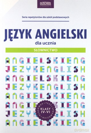 Język angielski dla ucznia. Słownictwo - Joanna Bogusławska [KSIĄŻKA]