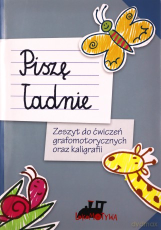 Lokomotywa 1. Zeszyt do ćwiczeń grafomotorycznych [KSIĄŻKA]
