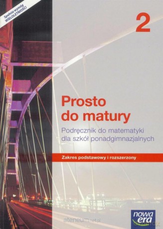 Matematyka LO 2 Prosto do matury Podręcznik [KSIĄŻKA]