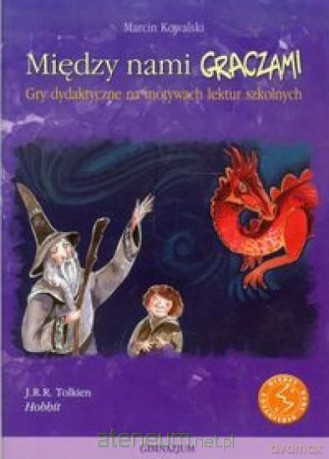 Między nami graczami. Hobbit [KSIĄŻKA]