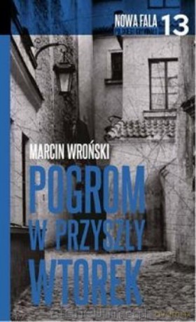 Nowa fala polskiego kryminału (Tom 13) Program - Marcin Wroński [KSIĄŻKA]