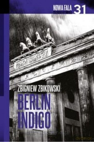 Nowa fala polskiego kryminału (Tom 31)Berlin Indigo -Z.Zbikowski [KSIĄŻKA]