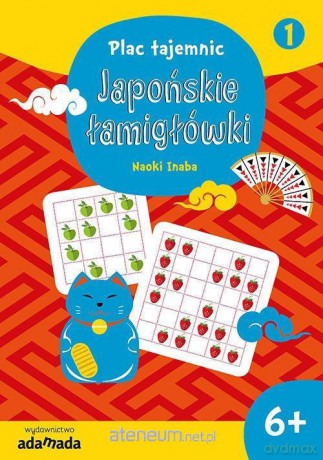Plac tajemnic. Japońskie łamigłówki 1 - Naoki Inaba [KSIĄŻKA]