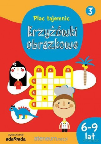Plac tajemnic. Krzyżówki obrazkowe 3 - Aleksandra Golecka-Mazur [KSIĄŻKA]