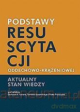 Podstawy resuscytacji oddechowo-krążeniowej [KSIĄŻKA]