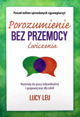 Porozumienie bez przemocy. Ćwiczenia - Lucy Leu [KSIĄŻKA]