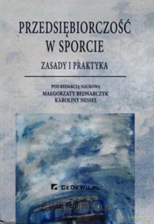 Przedsiębiorczość w sporcie. Zasady i praktyka [KSIĄŻKA]