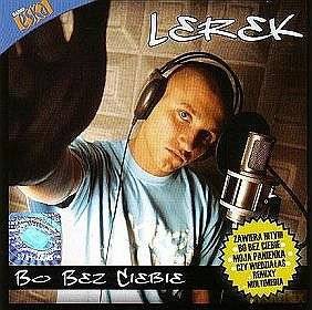 Lerek: Bo bez Ciebie (Reed) [CD]
