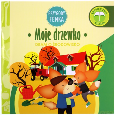 Przygody Fenka. Moje drzewko - Magdalena Gruca, Ewa Zontek [KSIĄŻKA]