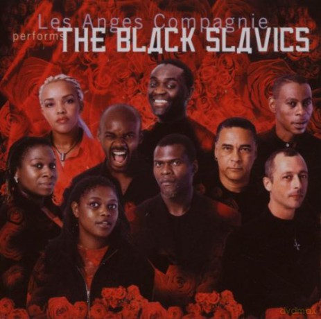 Les Anges Compagnie: The Black Slavics [CD]