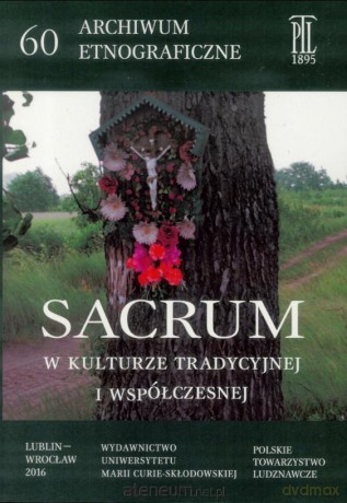 Sacrum w kulturze tradycyjnej i współczesnej [KSIĄŻKA]