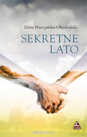 Sekretne lato - Daria Pruszyńska-Obiedzińska [KSIĄŻKA]
