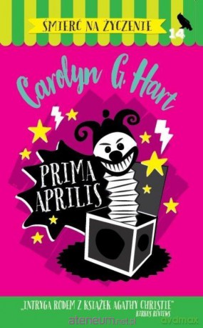 Śmierć na życzenie (Tom 14) Prima Apprilis - Carolyn G.Hart [KSIĄŻKA]