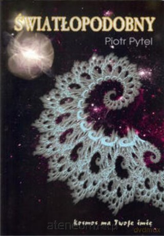 Światłopodobny - Piotr Pytel [KSIĄŻKA]