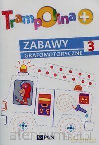 Trampolina + Zabawy grafomotoryczne 3 - Elżbieta Lekan [KSIĄŻKA]