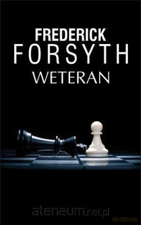 Weteran - Frederick Forsyth [KSIĄŻKA]