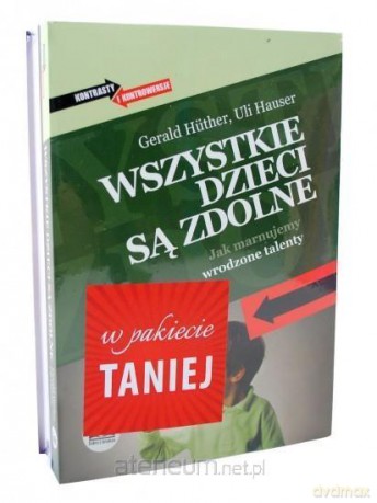 Wszystkie dzieci są zdolne/Granica bólu Pakiet - Gerald Huther, Uli Hauser/Joachim Bauer [KSIĄŻKA]