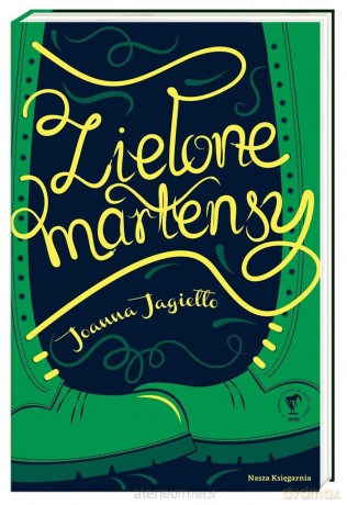 Zielone martensy - Joanna Jagiełło [KSIĄŻKA]
