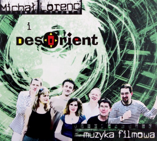 Michał Lorenc & Desorient: Muzyka filmowa (digipack) [CD]
