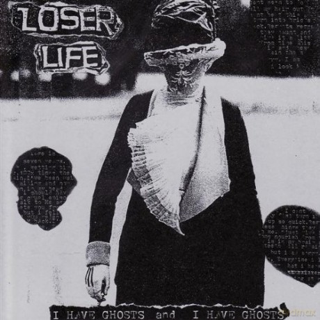 Loser Life: I Have Ghosts And I Have Ghosts [CD]
