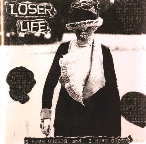 Loser Life: I Have Ghosts And I Have Ghosts [CD]