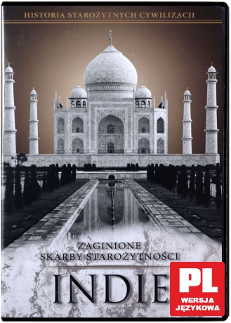 Historia Starożytnych Cywilizacji: Zaginione Skarby Starożytności - Indie [DVD]