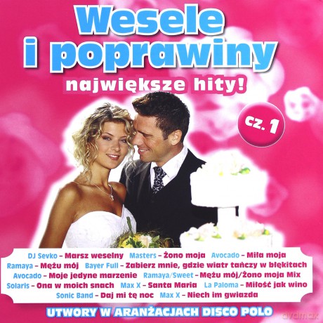 Wesele i poprawiny: Największe hity cz. 1 [CD]