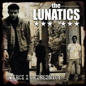 Lunatics: Świeci I Grzesznicy [CD]