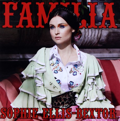 Sophie Ellis-Bextor: Familia [CD]