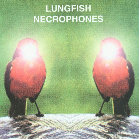 Lungfish: Necrophones [CD]
