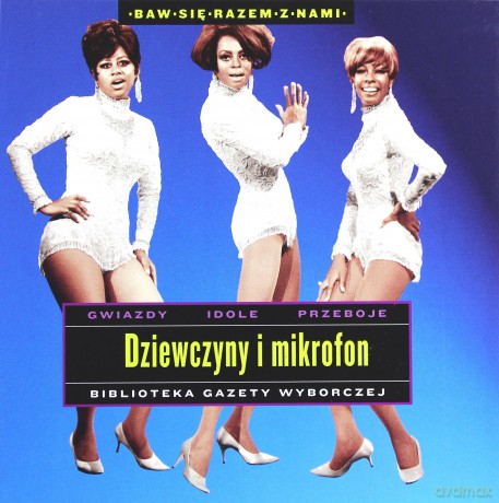 Biblioteka Gazety Wyborczej: Dziewczyny i mikrofon [CD] 