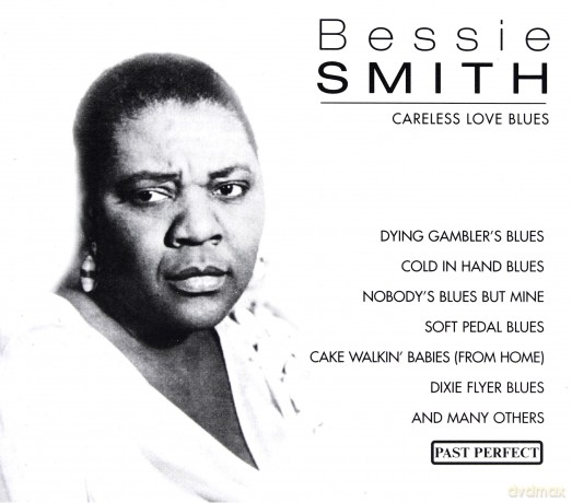 Bessie Smith: Careless love blues [CD] 