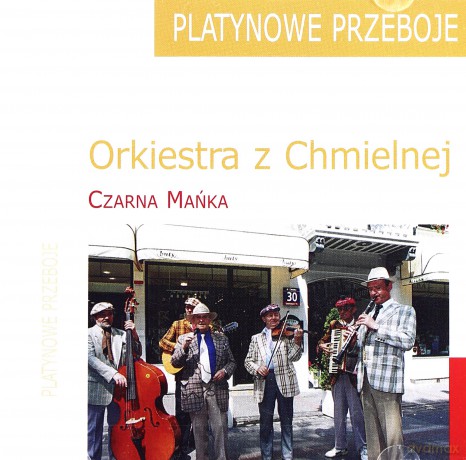 Orkiestra z Chmielnej: Czarna mańka [CD] 