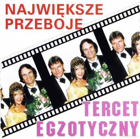 Tercet Egzotyczny: Największe przeboje [CD] 