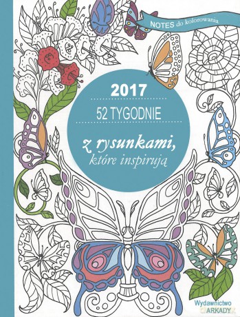 52 tygodnie z rysunkami które inspirują. Notes do kolorowania - Marica Zottino (twarda) [KSIĄŻKA]