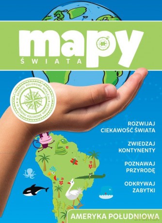 Ameryka południowa. Mapy świata [KSIĄŻKA]