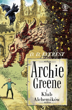 Archie Greene i klub alchemików (Tom 2) - D.D. Everest [KSIĄŻKA]