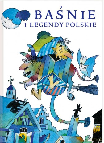 Baśnie i legendy polskie (twarda) [KSIĄŻKA]