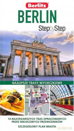 Berlin. Step by step - Jurgen Scheunemann [KSIĄŻKA]